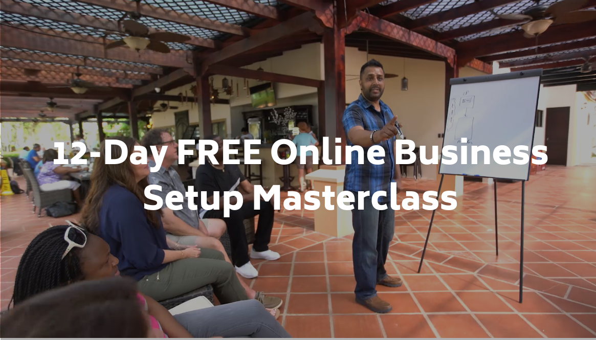 My 12-Day FREE Online Business Setup Masterclass Is Now Open…